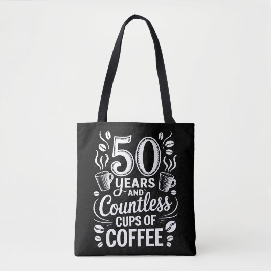 50 Years and Countless Cups of Coffee  トートバッグ (正面)