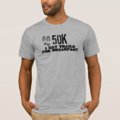 50K Iは朝食のための道を食べます Tシャツ (正面)
