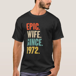 50Th結婚のアニバーサリーの贈り物 – エピック妻S Tシャツ