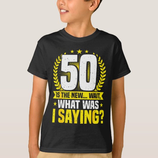 50th Birthday, 50 Is The New... Funny 50 Years Old Tシャツ (正面)