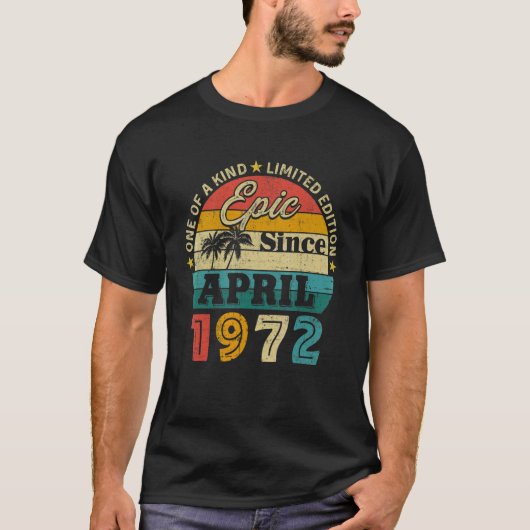 50th Birthday 50 Years Old Epic Since April 1972 Tシャツ (正面)