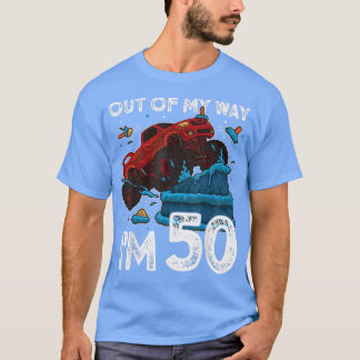 50th Birthday Boy Monster Truck Out Of My Way I'm Tシャツ