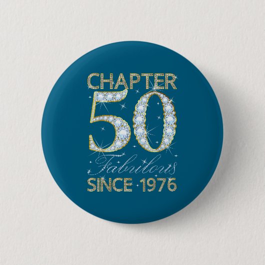 50th Birthday Chapter 50 Fabulous Since 1976  缶バッジ (正面)