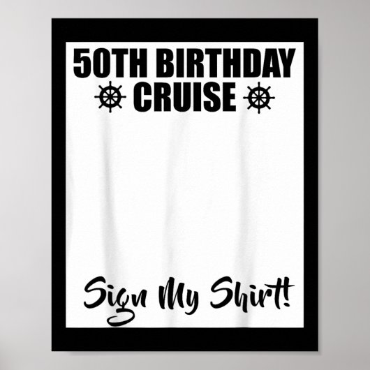 50th Birthday Cruise 2025 Sign My Shirt Matching P ポスター (正面)