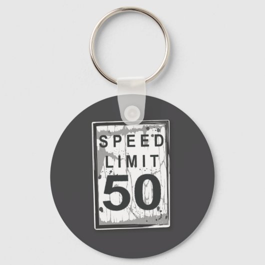 50th Birthday Funny Ngy Speed Limit Sign  キーホルダー (正面)