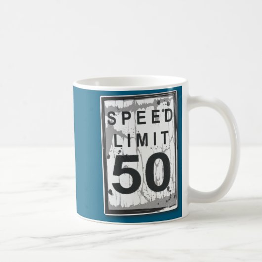 50th Birthday Funny Ngy Speed Limit Sign  コーヒーマグカップ (右)