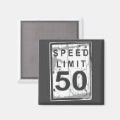 50th Birthday Funny Ngy Speed Limit Sign マグネット (正面/裏面)