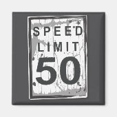 50th Birthday Funny Ngy Speed Limit Sign  マグネット (正面)