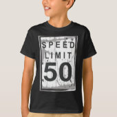 50th Birthday Funny Ngy Speed Limit Sign Tシャツ (正面)