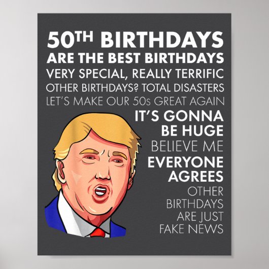 50th Birthday Gift Funny Trump Quote Shirt For Men ポスター (正面)