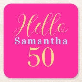 50th Birthday Hello 50 Hot Pink Party スクエアペーパーコースター (正面)