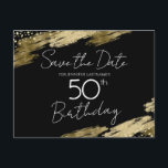 50th Birthday Party金ゴールドブラック日付の保存 ポストカード<br><div class="desc">フェイクエレガント絵を描金ゴールド箔（ばちゃばちゃ）跳ねるデザインすべての文字は調整可能で、簡単は独自のパーティーニーズに合わせて変更できる。50素晴らし歳の誕生日テンプレートデザイン。セーブザデート</div>
