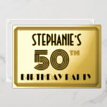 50th Birthday Party —アールデコスタイル「50」 & Name 箔招待状<br><div class="desc">1920年代/1930年代のスタイル50パーティー/お祝いフォイルデザインの前にインスパイアはスタイリッシュ50パーティー/フォイルの招待カードの名前は、複雑な芸術スタイルの数"50th"、メッセージ"BIRTHDAY PARTY"とラインのパターンで構成されインスパイアる。バックにはパーソナライズされた、日付、時刻、会場、その他の重要な情報など、イベントに関する詳細が含まれている。スタイリッシュエレガント、このような編集可能な招待状は、誰かの50歳の誕生日のお祝いに開催される誕生日の集まり/パーティーへの招待状参加者/ゲストに使用される可能性がある。[～Z0000594]</div>