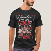 50th Birthday Queen Chapter 50 Fabulous Since 1976 Tシャツ (正面)
