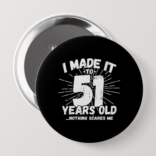 51おもしろい誕生日引用文皮肉51歳 缶バッジ (正面&裏面)