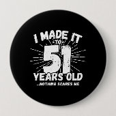 51おもしろい誕生日引用文皮肉51歳 缶バッジ (正面)
