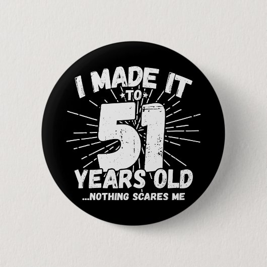 51歳の皮肉ミームおもしろい51誕生日 缶バッジ (正面)