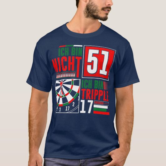 51歳の誕生日 ダーツ 面白い ダーツ名言 Tシャツ (正面)