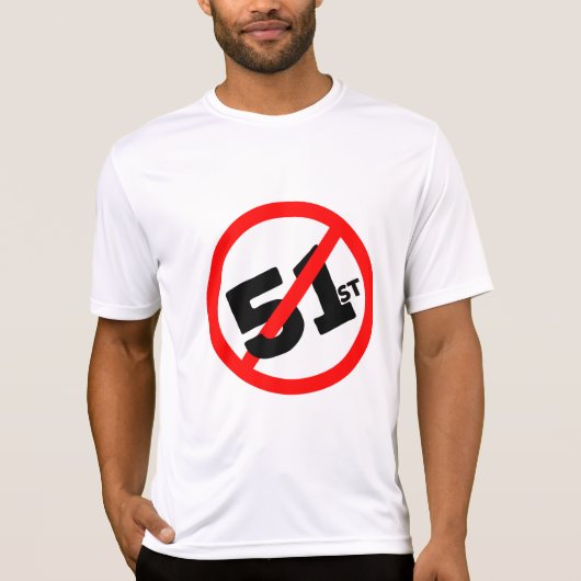 51番目の州なんて認めない Tシャツ (正面)