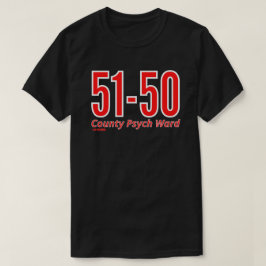 「51-50」の郡内おもしろいの精神病棟の受刑者 Tシャツ