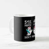 51% nurse 49% witch don't push it  コーヒーマグカップ (正面左)