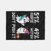 51% nurse 49% witch don't push it  フリースブランケット (正面(横))