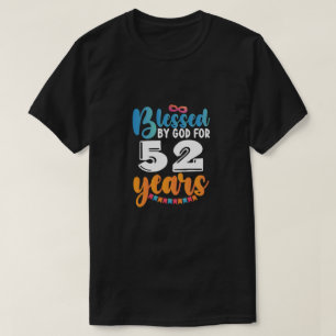 52年賛美間の神による誕生日 Tシャツ