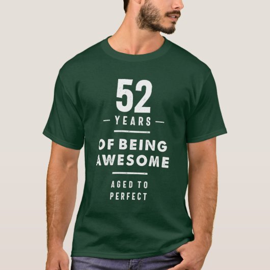 52歳52番目の誕生日おもしろい贈 Tシャツ (正面)
