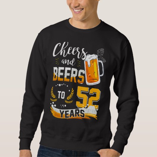 52番目の誕生日応援とビール52年生まれ間 スウェットシャツ (正面)