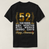 52 Years Married  Funny 52nd Wedding Anniversary  Tシャツ (デザイン正面)