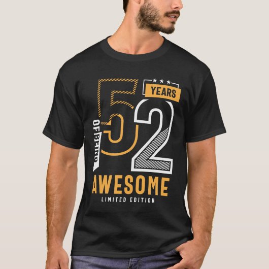 52 Years Of Being Awesome 52nd Birthday Tシャツ (正面)