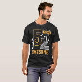 52 Years Of Being Awesome 52nd Birthday Tシャツ (正面フル)