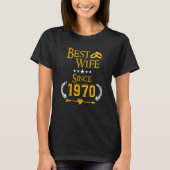 52nd Wedding Anniversary Best Wife Since 1970 Tシャツ (正面)