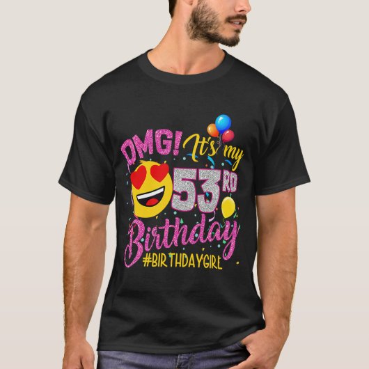 53歳の誕生日おめでとう!53歳の女の子 Tシャツ (正面)