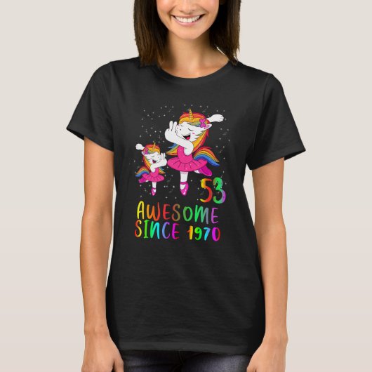 53歳の誕生日ユニコーンバレエ素晴らしス Tシャツ (正面)