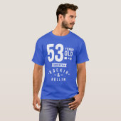 53歳の贈り物 |第53誕生日ギフトアイディア Tシャツ (正面フル)