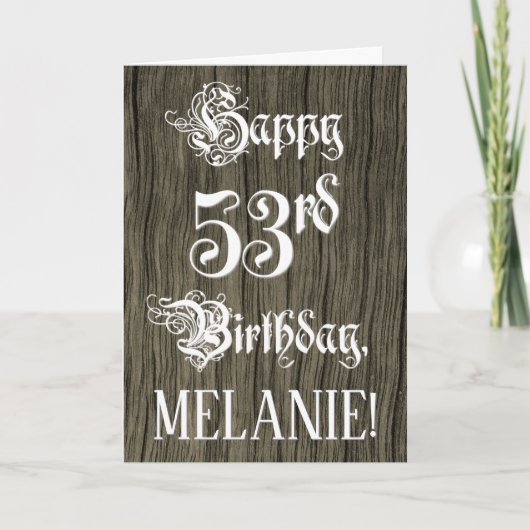 53番目の誕生日: ファンシー、エレガント文字フェイク、木目 カード (正面)