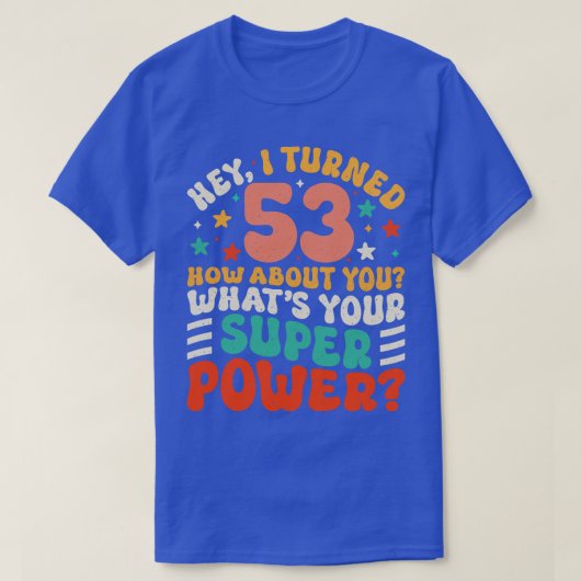 53番誕生日4 Tシャツ (デザイン正面)