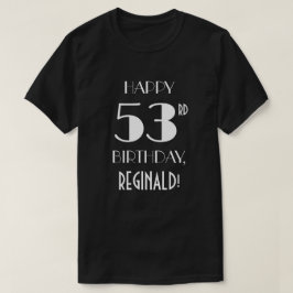 53rd誕生日パーティー – アールデコインスパイアルックシャツ tシャツ