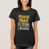 53rd Birthday 53 Year Old Awesome Since March 196 Tシャツ (正面)