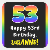 53rd Birthday: Rainbow Spectrum # 53, Custom Name スクエアシール (正面)