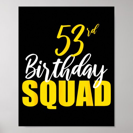 53rd Happy Birthday Squad Party Bday Family Group  ポスター (正面)