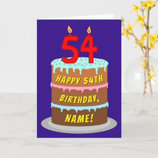 54誕生日:おもしろいケーキとキャンドル+名前をカスタムする カード (黄色い花)