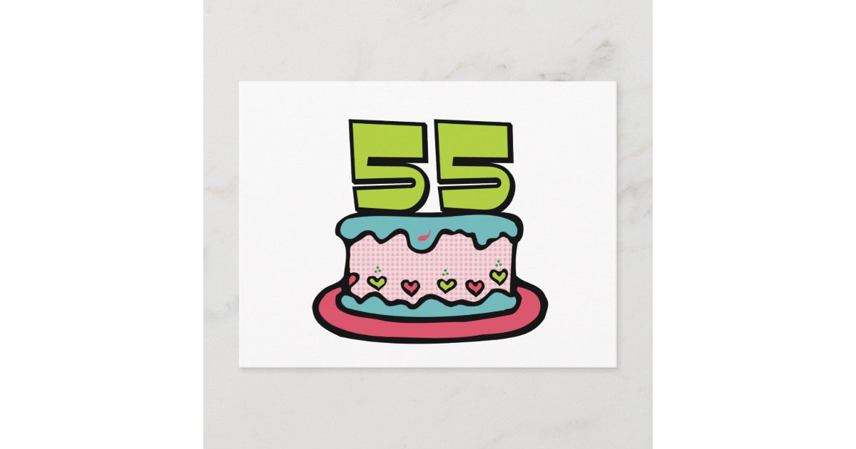55歳のお誕生日ケーキ ポストカード Zazzle Co Jp