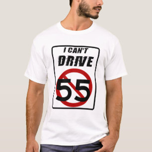 55を運転できません Tシャツ