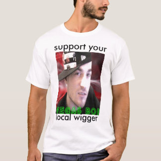 55コピーは、あなたののローカルwigger支えます tシャツ