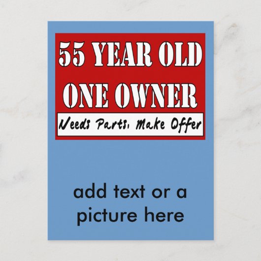 55歳、1人のオーナー – パーツが必要、提供を行う ポストカード (正面)