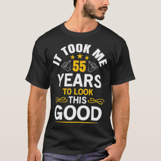 55誕生日デザインが私に55歳かかった Tシャツ