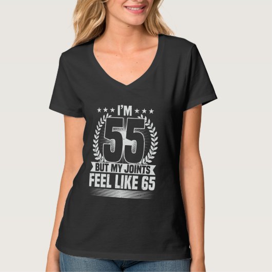 55誕生日、私は55だけど関節… 55歳 Tシャツ (正面)