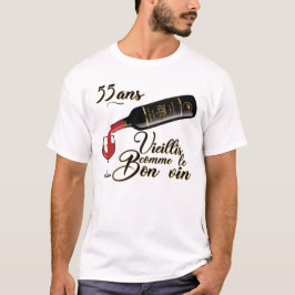 55 ans anniversaire vieillis bon vin humour alcool tシャツ